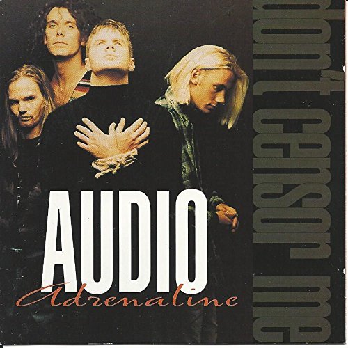 Audio Adrenaline/Don't Censor Me