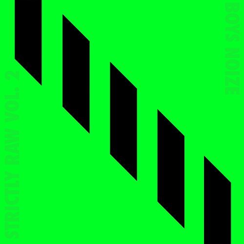 Boys Noize/Boys Noize Presents Strictly Raw Vol. 2@2x12"
