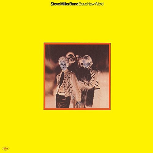 Steve Miller/Brave New World