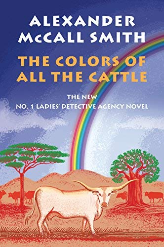Alexander McCall Smith/The Colors of All the Cattle@ No. 1 Ladies' Detective Agency (19)
