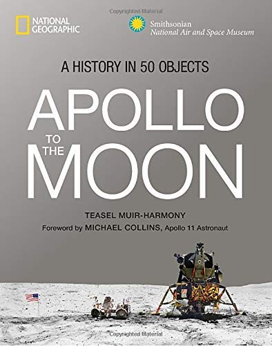 Teasel Muir Harmony Apollo To The Moon A History In 50 Objects 