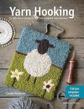 Carole Rennison Yarn Hooking 14 Fabulous Projects For The Modern Rug Hooker 