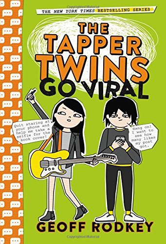 Geoff Rodkey/The Tapper Twins Go Viral