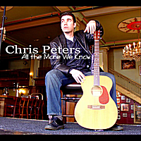 Chris Peters Chris Peters All The More We Know 