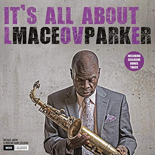 Maceo Parker/It's All About Love