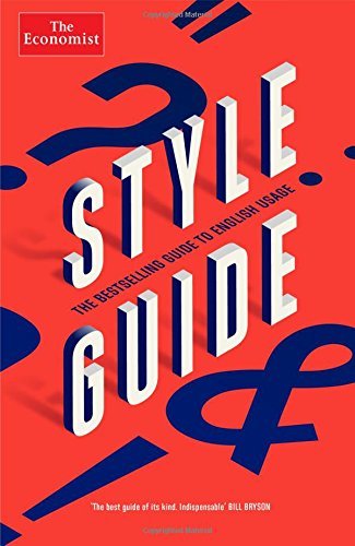 The Economist Style Guide 0012 Edition; 