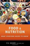 P. K. Newby Food And Nutrition What Everyone Needs To Know 