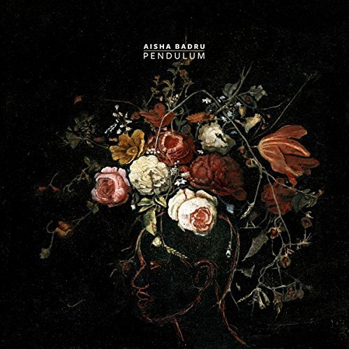 Aisha Badru/Pendulum