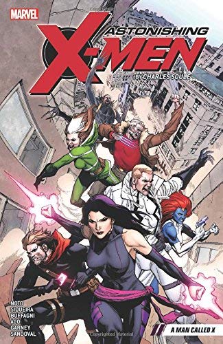 Charles Soule/Astonishing X-Men by Charles Soule Vol. 2@ A Man Called X