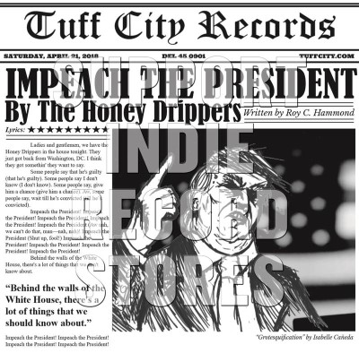 The Honey Drippers/Brotherhood/Impeach The President / The Monkey That Became President