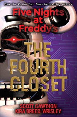 Cawthon,Scott/ Breed-Wrisley,Kira/The Fourth Closet@Reprint