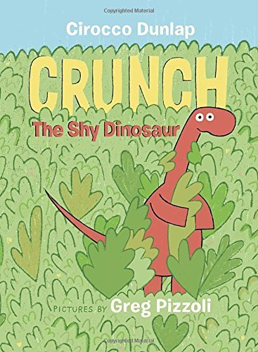 Cirocco Dunlap/Crunch the Shy Dinosaur