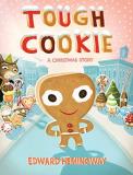 Edward Hemingway Tough Cookie A Christmas Story 