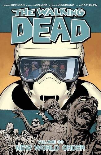 Adlard,Charlie (CON)/ Gaudiano,Stefano (CON)/ Ra/The Walking Dead 30