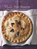 Ryland Peters & Small Rustic Fruit Desserts Deliciously Comforting Recipes From Cobblers To P 