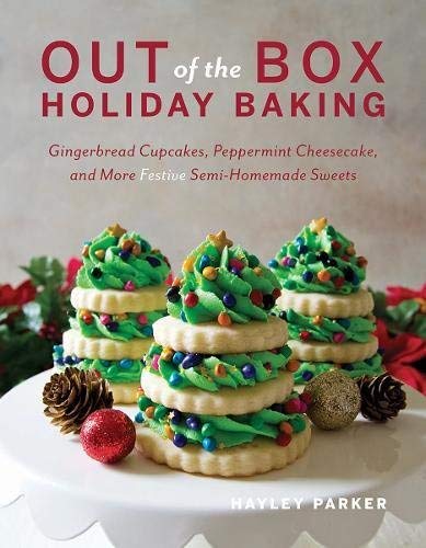 Hayley Parker Out Of The Box Holiday Baking Gingerbread Cupcakes Peppermint Cheesecake And 
