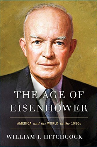 William I. Hitchcock/The Age of Eisenhower@ America and the World in the 1950s