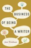 Jane Friedman The Business Of Being A Writer 