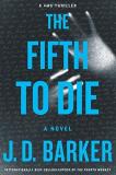 J. D. Barker The Fifth To Die 