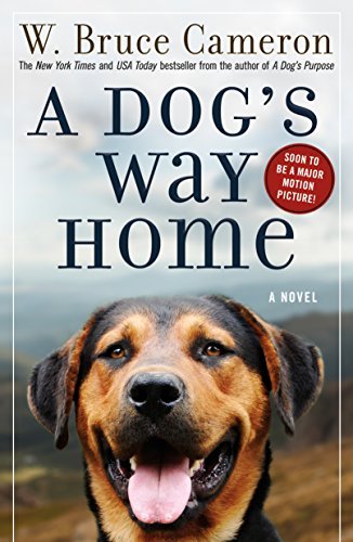 W. Bruce Cameron/A Dog's Way Home@Reprint