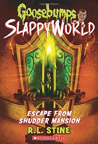 R. L. Stine/Escape from Shudder Mansion