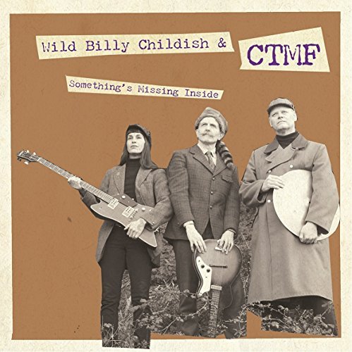 Billy Childish & CTMF/Something's Missing Inside
