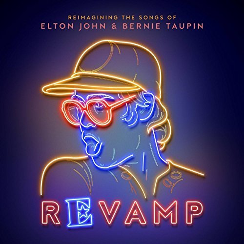 Revamp/The Songs Of Elton John & Bernie Taupin