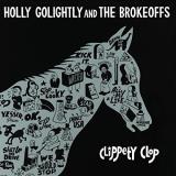 Holly & The Brokeoff Golightly Clippety Clop 