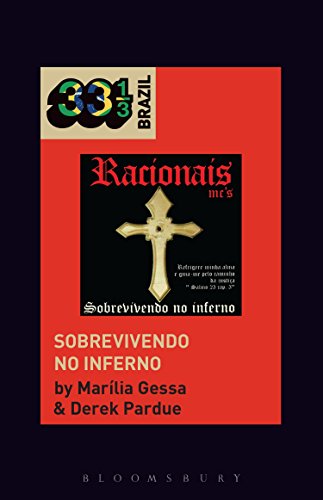 Derek Pardue/Racionais McS' Sobrevivendo No Inferno