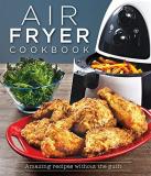 Publications International Ltd Air Fryer Cookbook 