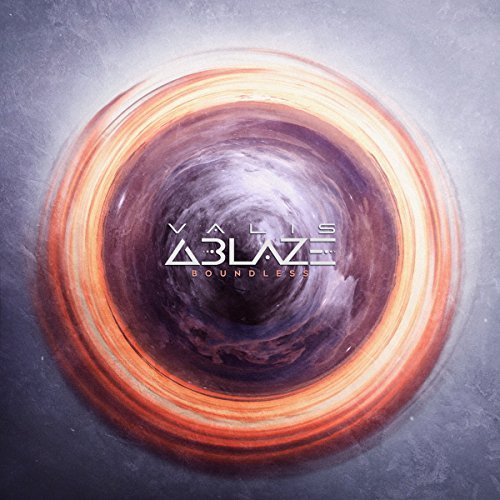 Valis Ablaze/Boundless