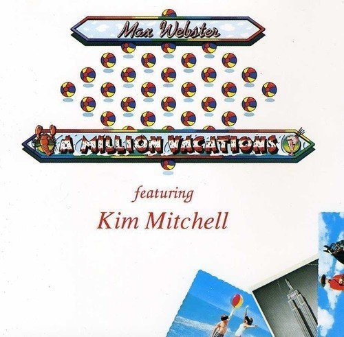 Max Webster/Million Vacations