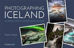 Martin Schulz Photographing Iceland An Insider's Guide To The Most Iconic Locations 