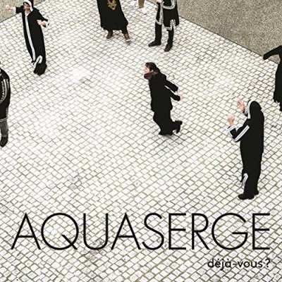 Aquaserge/Deja-Vous