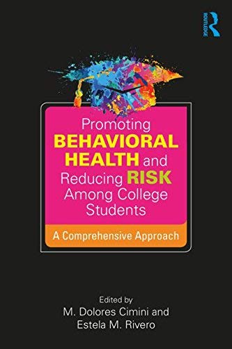 M. Dolores Cimini Promoting Behavioral Health And Reducing Risk Amon A Comprehensive Approach 