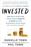 Danielle Town Invested How Warren Buffett And Charlie Munger Taught Me T 