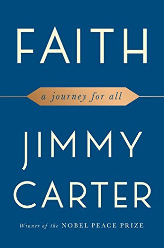Jimmy Carter/Faith@A Journey for All