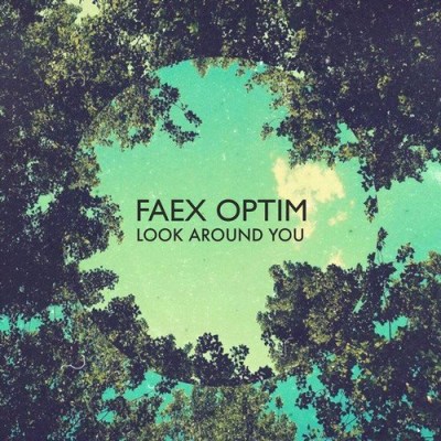 Faex Optim/Look Around You