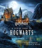 Kevin Wilson Harry Potter A Pop Up Guide To Hogwarts 