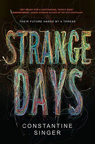 Constantine J. Singer/Strange Days