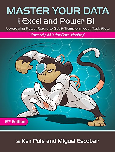 Miguel Escobar Master Your Data With Power Query In Excel And Pow Leveraging Power Query To Get & Transform Your Ta 0002 Edition; 