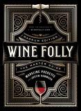 Madeline Puckette Wine Folly Magnum Edition The Master Guide 