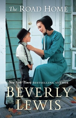 Beverly Lewis/The Road Home