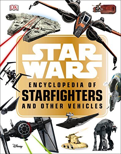 Landry Q. Walker/Star Wars Encyclopedia of Starfighters and Other V