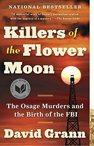 David Grann/Killers of the Flower Moon@The Osage Murders and the Birth of the FBI