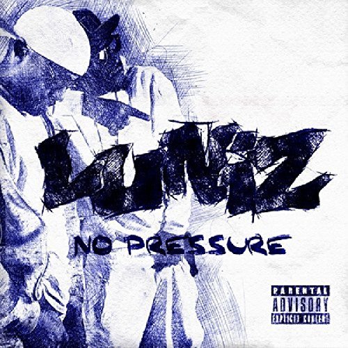 Luniz/No Pressure@Explicit Version