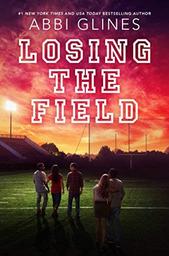 Abbi Glines/Losing the Field