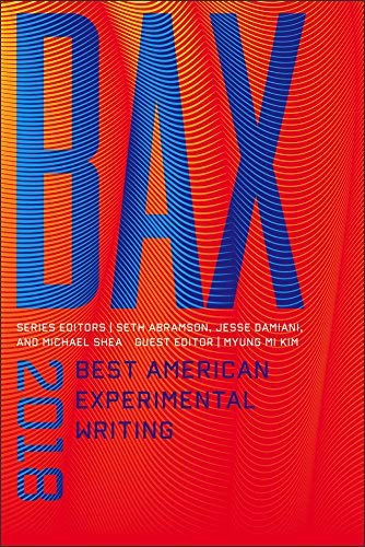 Seth Abramson Bax 2018 Best American Experimental Writing 