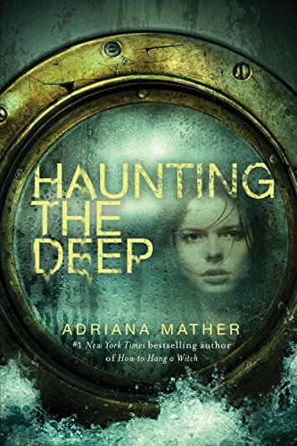 Adriana Mather/Haunting the Deep