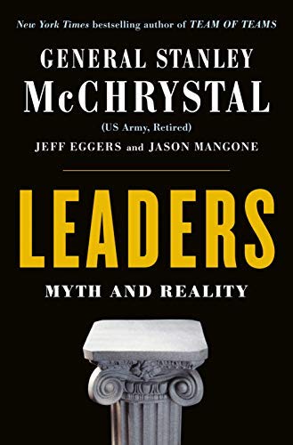 Stanley McChrystal/Leaders@ Myth and Reality